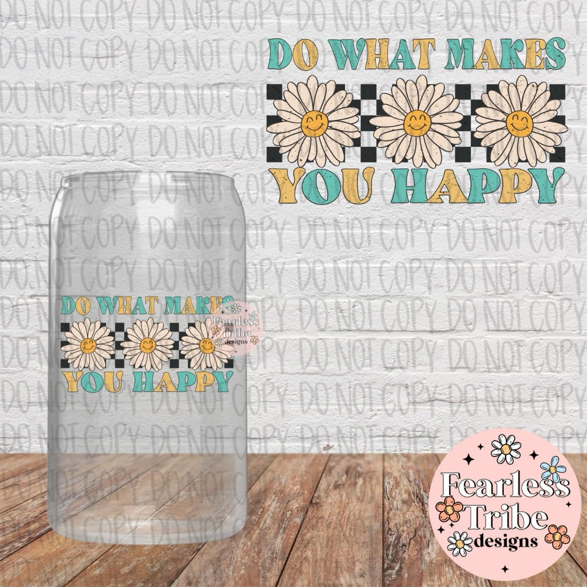 Do What Makes you Happy Flowers Decal