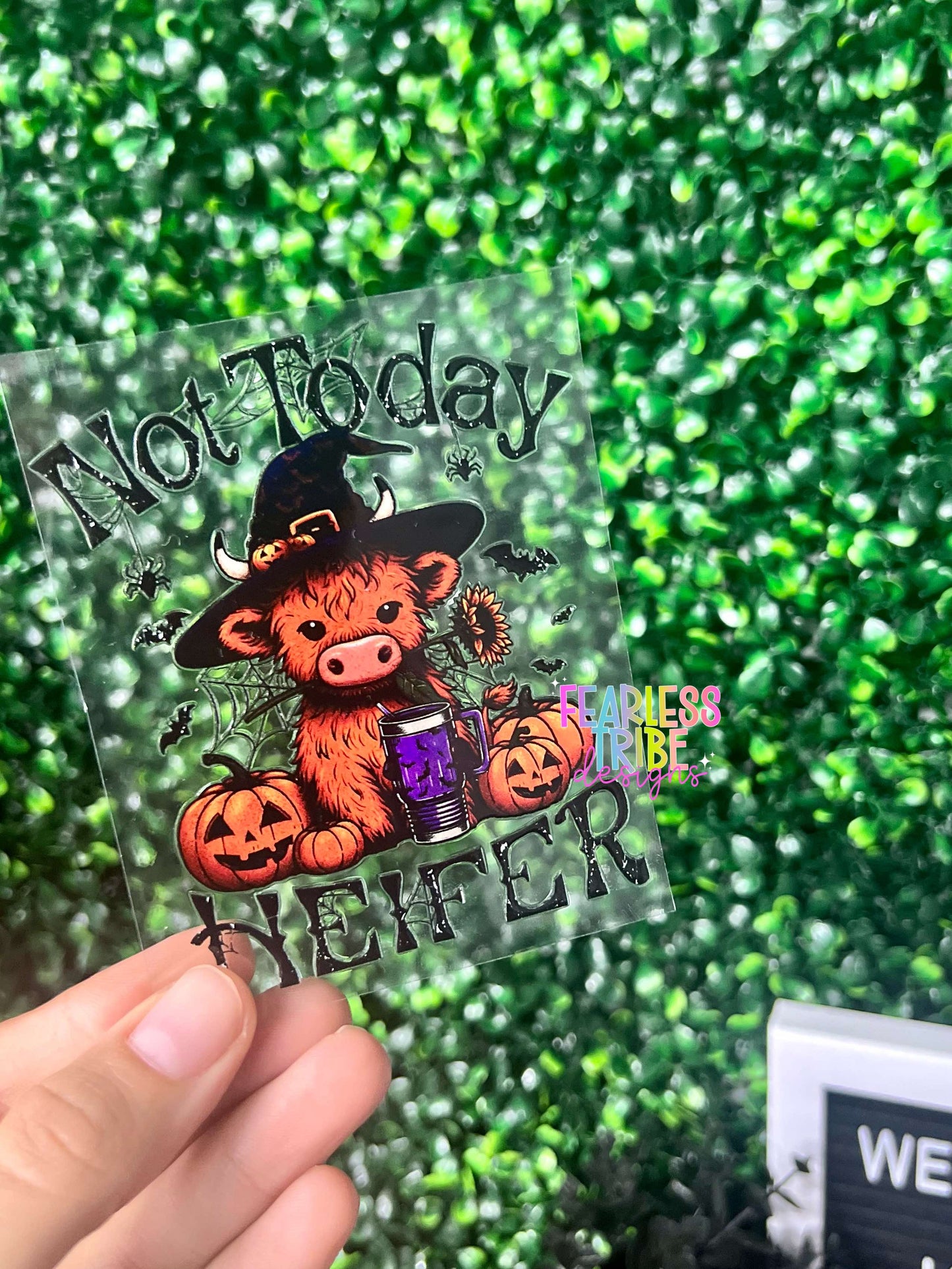 Not Today Heifer - Halloween Cow Decal