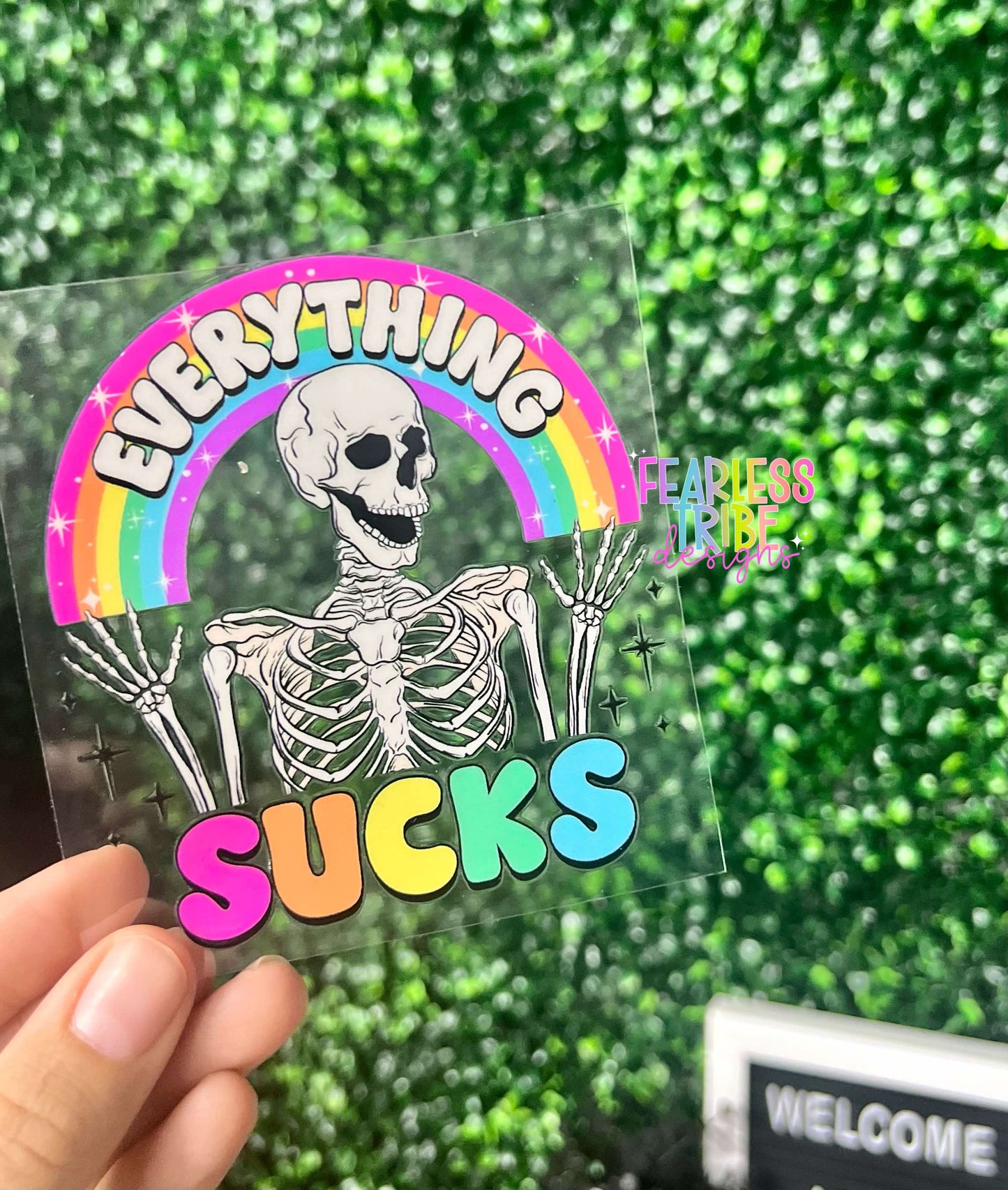 Everything Sucks Decal