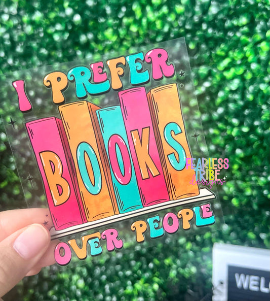 I Prefer Books over People Decal