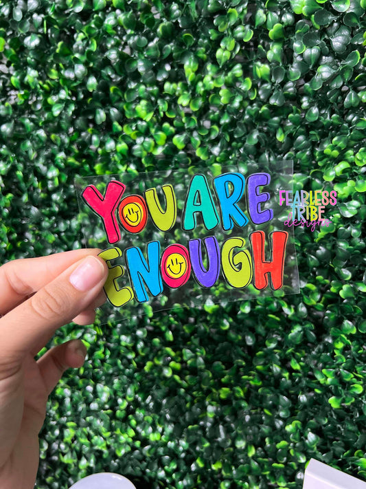 You Are Enough - Happy Faces Decals