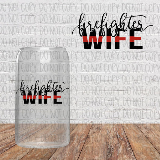 Firefighter Wife Decal