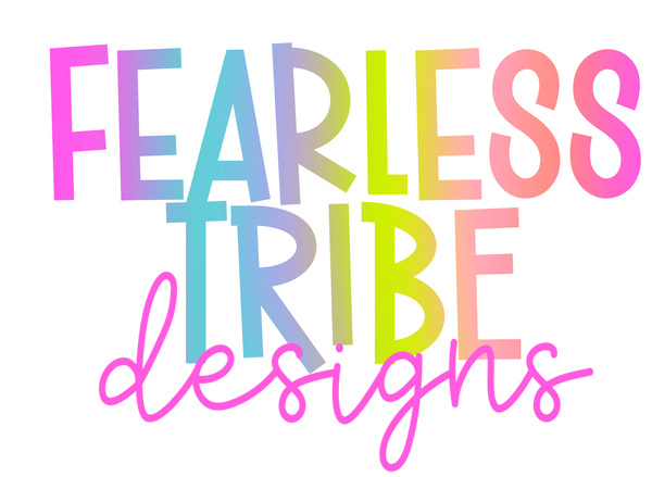 Fearless Tribe Designs 