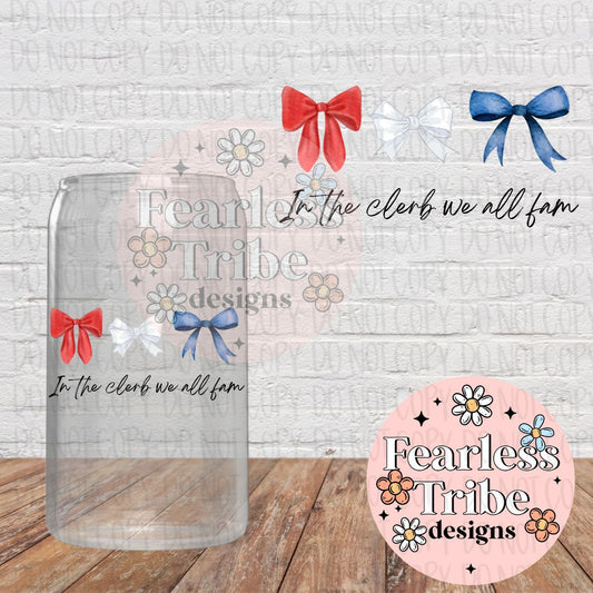 In the clerb we all fam - Red , White & Blue Bow Decal