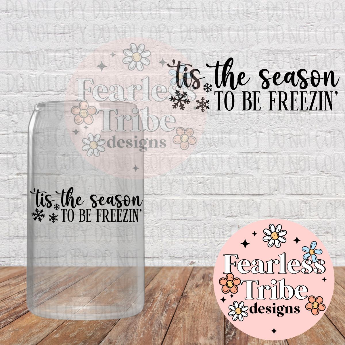 Tis the season TO BE FREEZIN' Decal