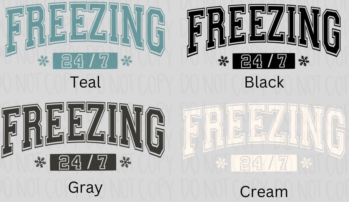 Freezing 24/7 Apparel